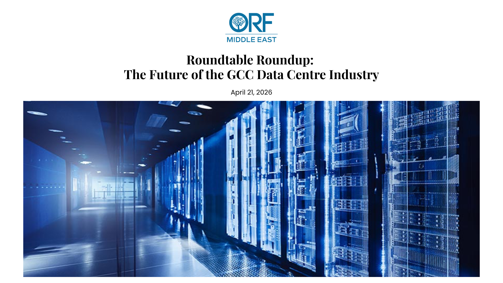 Roundtable Roundup: The Future of the GCC Data Centre Industry